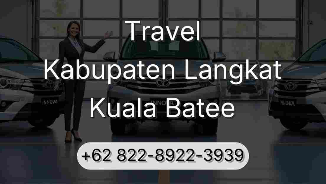 Travel Kabupaten Langkat Kuala Batee