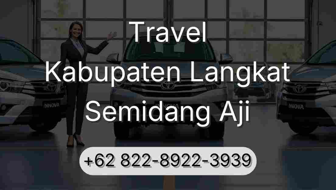 Travel Kabupaten Langkat Semidang Aji