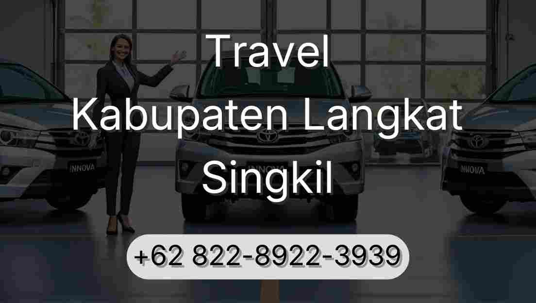 Travel Kabupaten Langkat Singkil