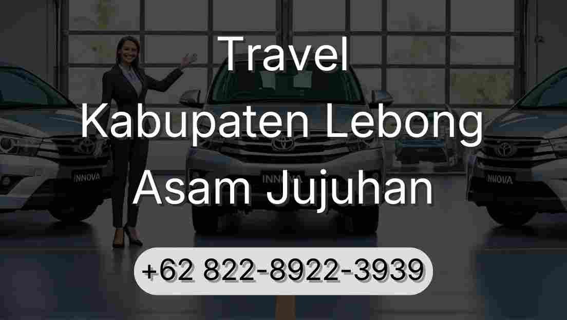 Travel Kabupaten Lebong Asam Jujuhan