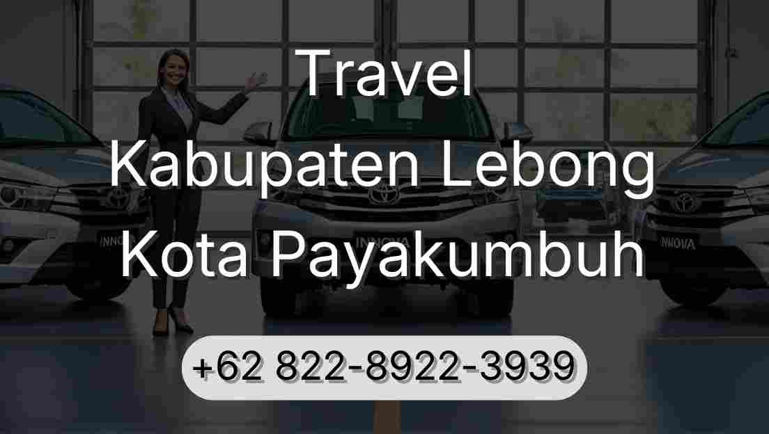 Travel Kabupaten Lebong Kota Payakumbuh