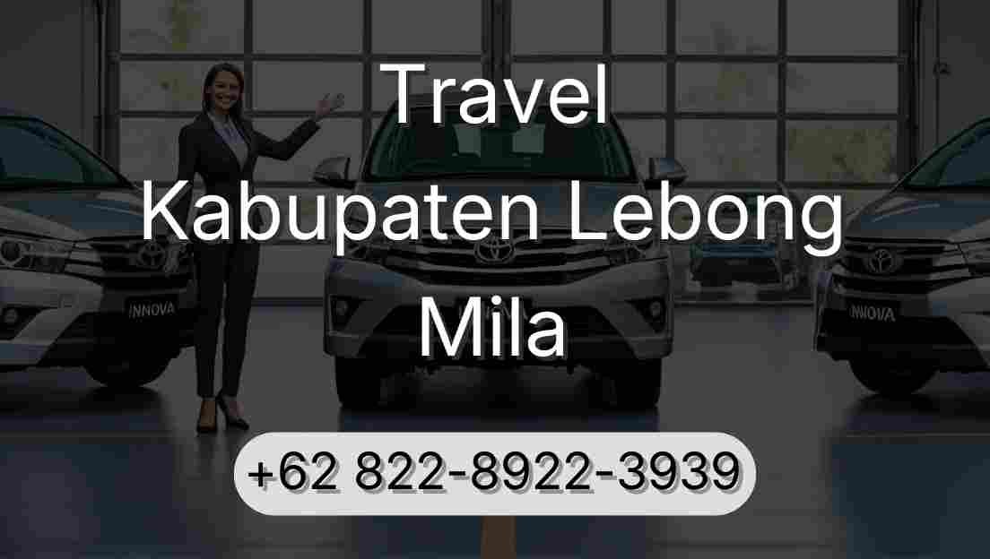 Travel Kabupaten Lebong Mila