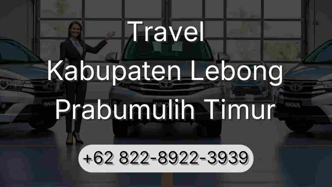 Travel Kabupaten Lebong Prabumulih Timur