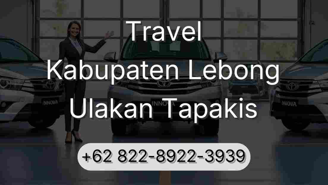 Travel Kabupaten Lebong Ulakan Tapakis