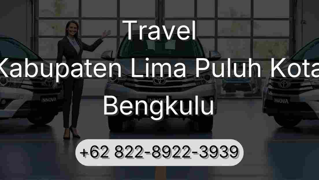 Travel Kabupaten Lima Puluh Kota Bengkulu