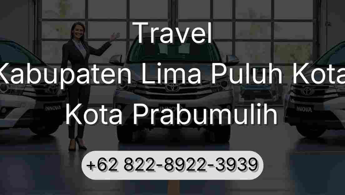 Travel Kabupaten Lima Puluh Kota Kota Prabumulih