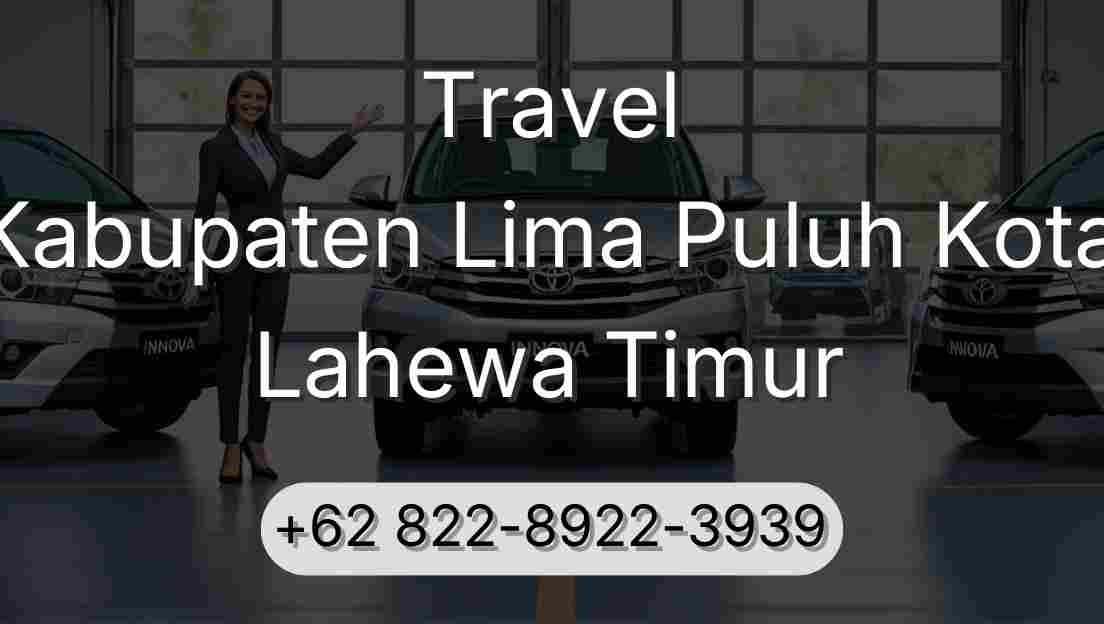 Travel Kabupaten Lima Puluh Kota Lahewa Timur