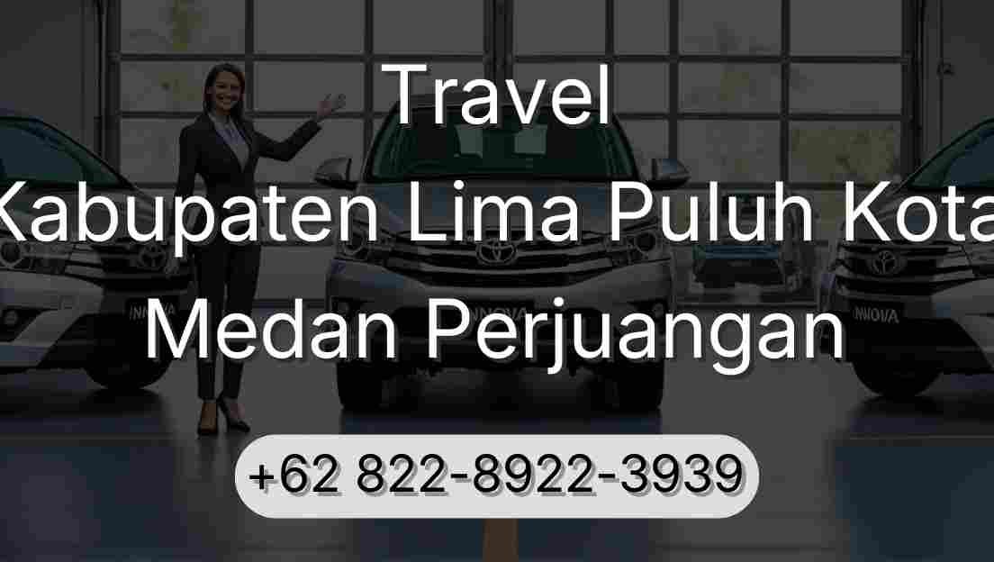Travel Kabupaten Lima Puluh Kota Medan Perjuangan