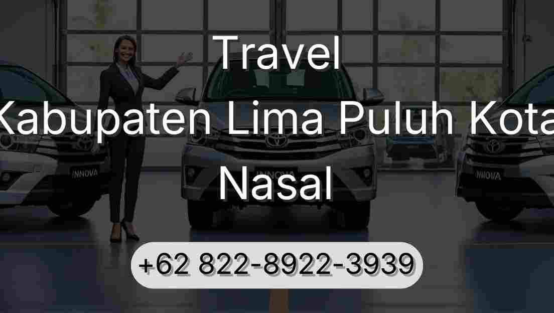 Travel Kabupaten Lima Puluh Kota Nasal