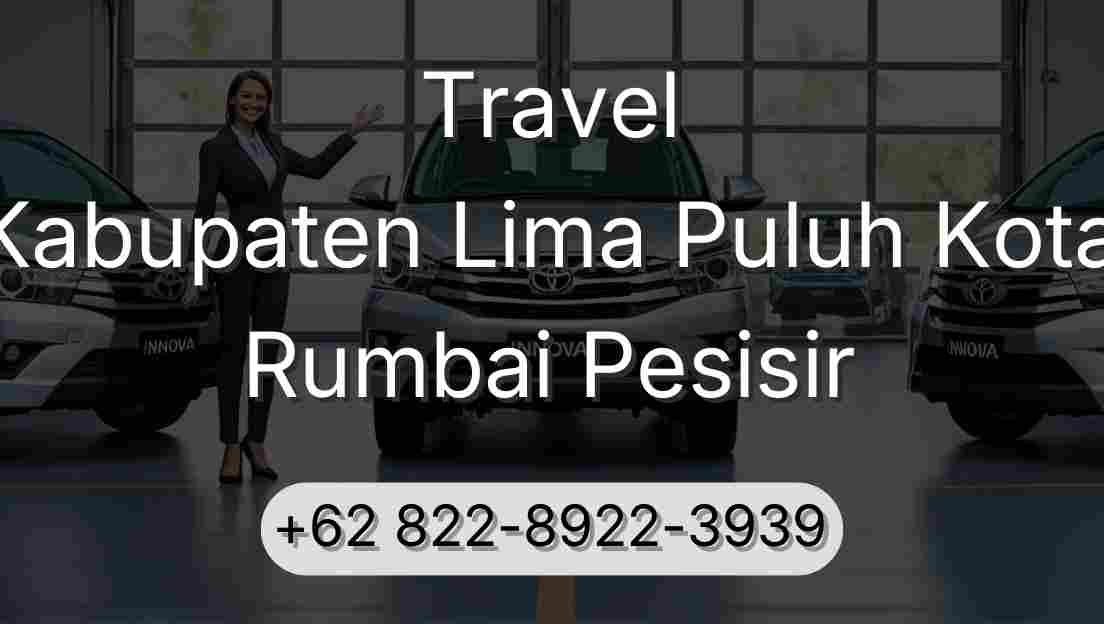 Travel Kabupaten Lima Puluh Kota Rumbai Pesisir