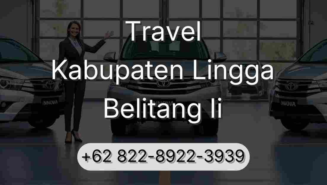 Travel Kabupaten Lingga Belitang Ii