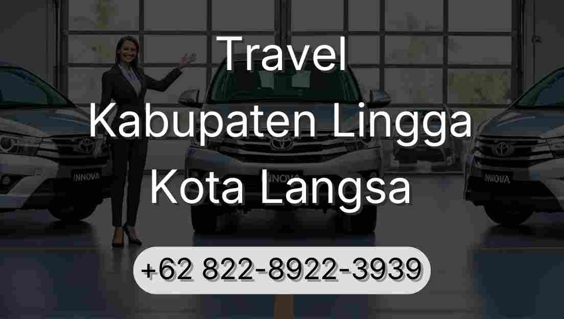Travel Kabupaten Lingga Kota Langsa
