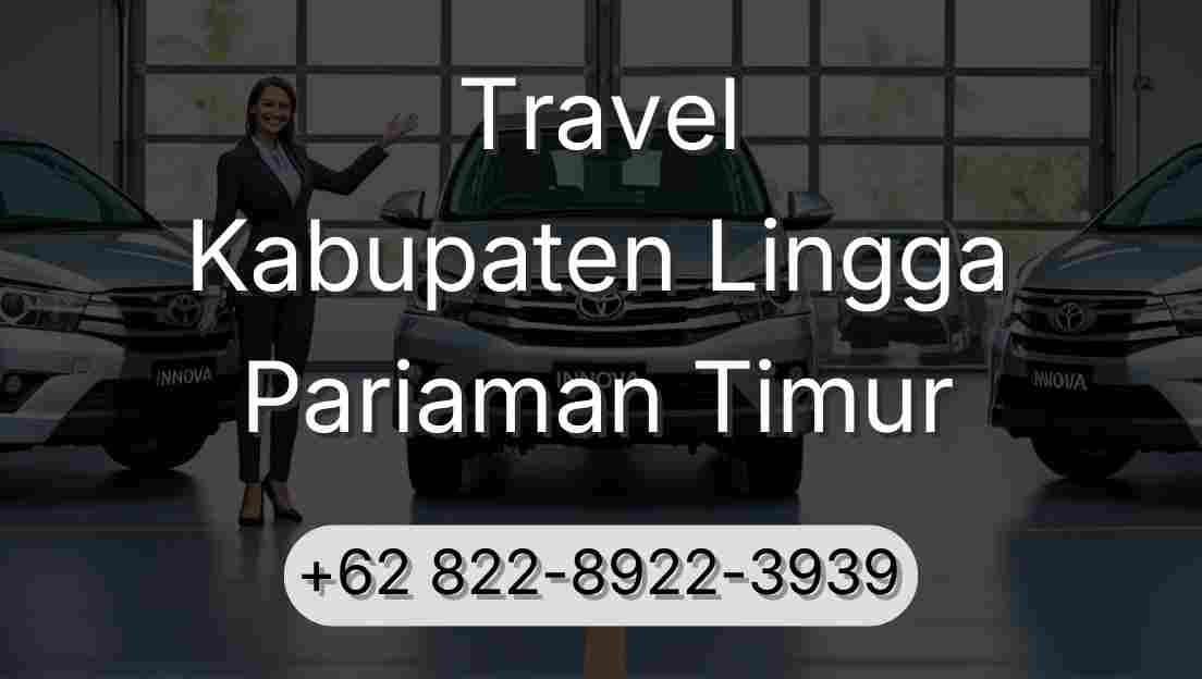 Travel Kabupaten Lingga Pariaman Timur