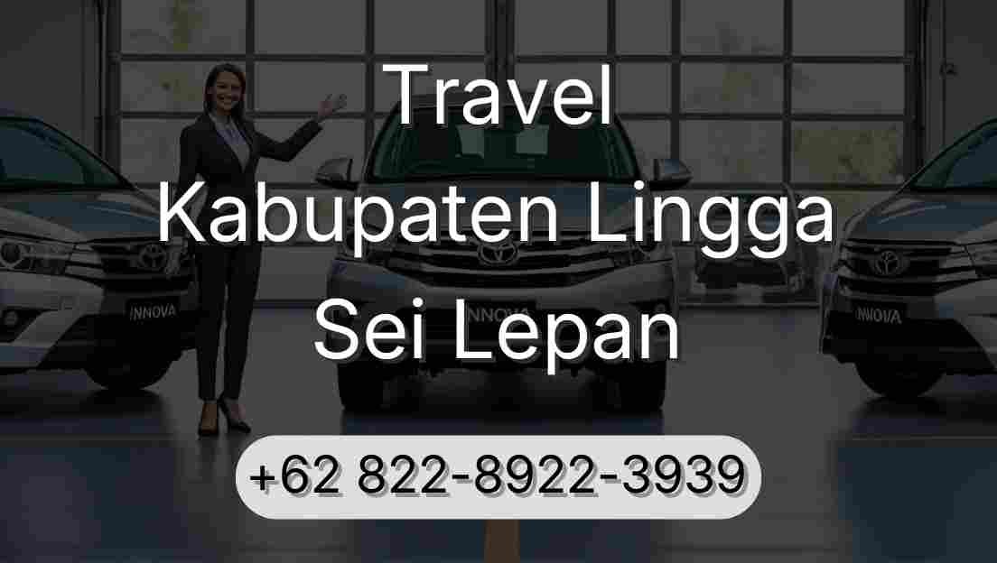 Travel Kabupaten Lingga Sei Lepan