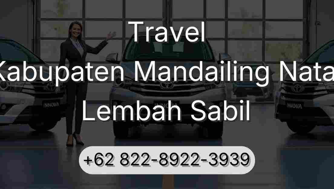 Travel Kabupaten Mandailing Natal Lembah Sabil
