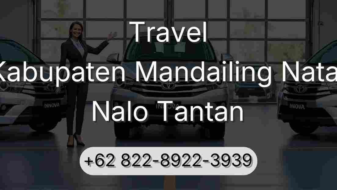 Travel Kabupaten Mandailing Natal Nalo Tantan