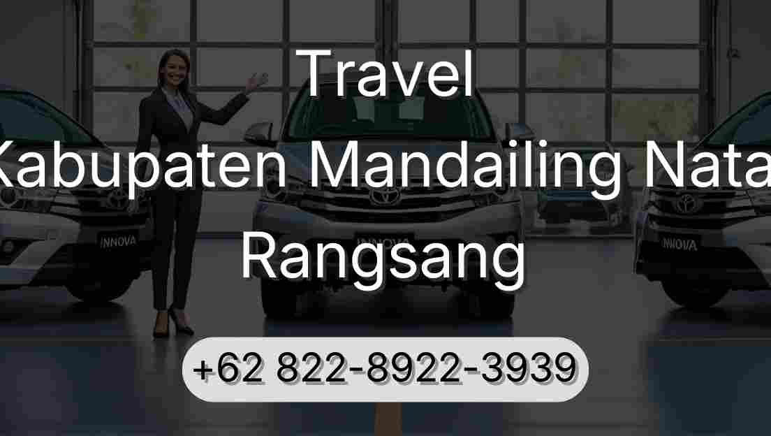 Travel Kabupaten Mandailing Natal Rangsang
