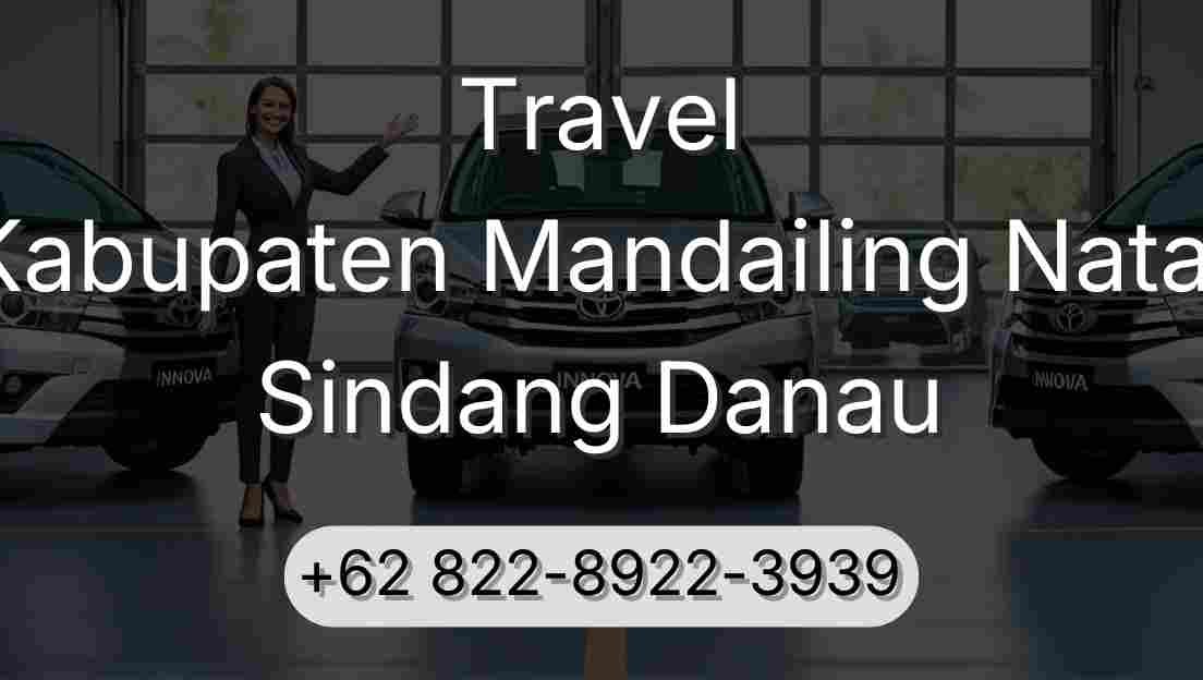Travel Kabupaten Mandailing Natal Sindang Danau