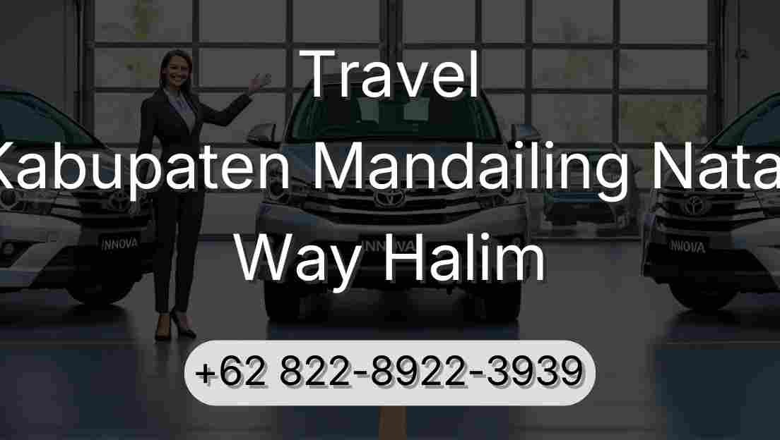 Travel Kabupaten Mandailing Natal Way Halim