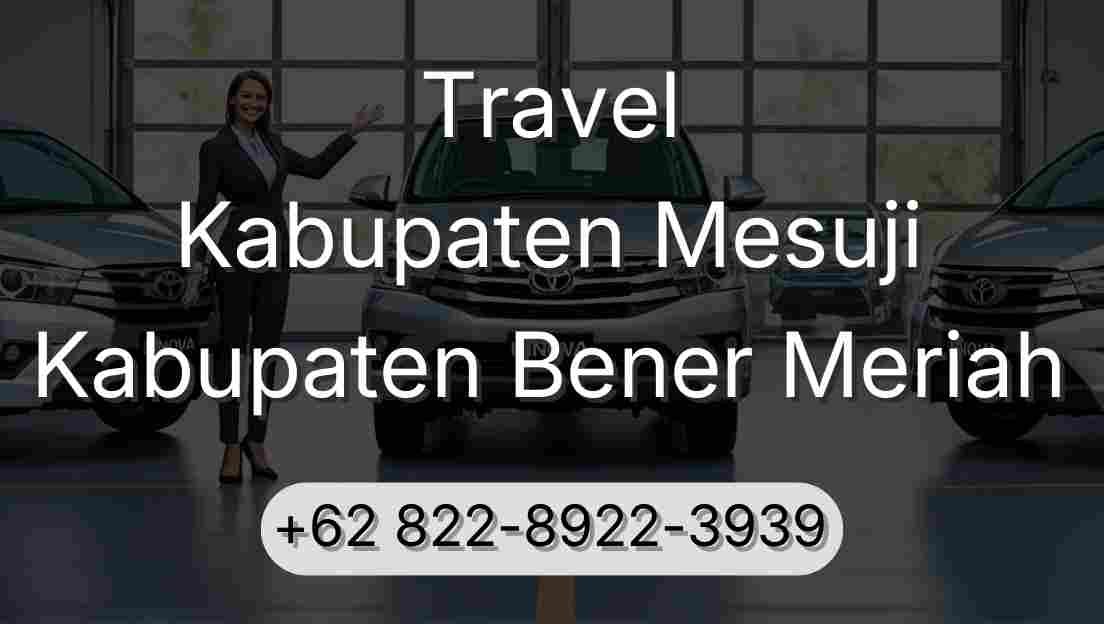 Travel Kabupaten Mesuji Kabupaten Bener Meriah