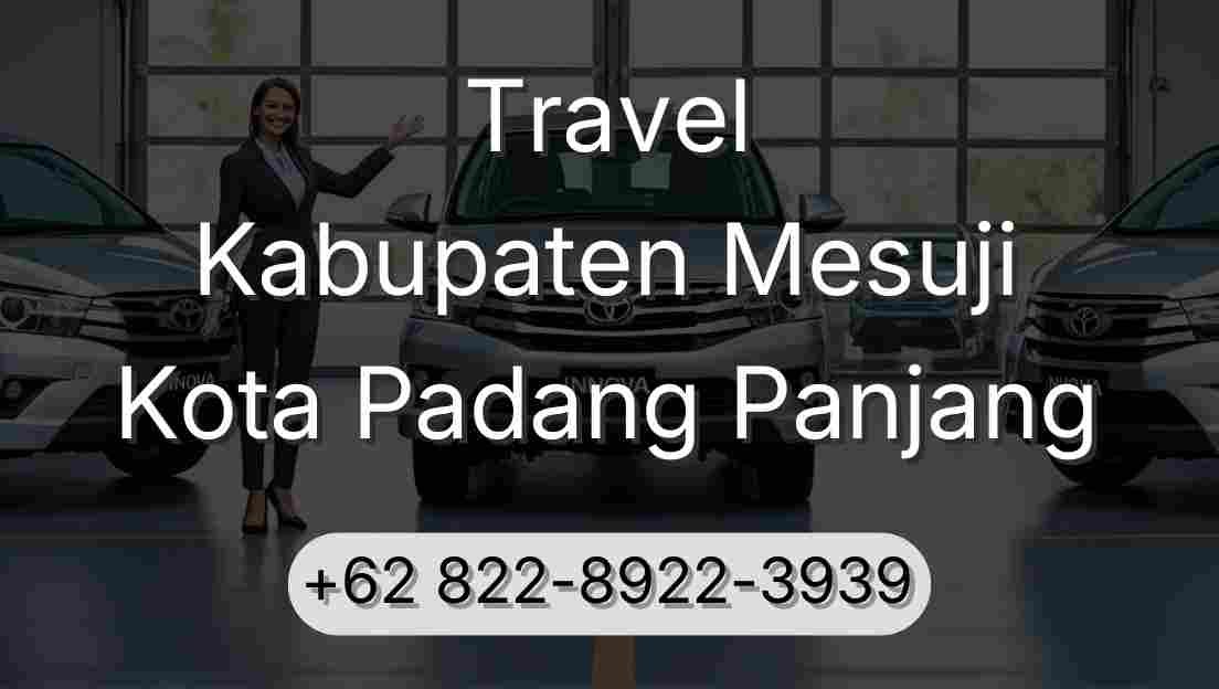 Travel Kabupaten Mesuji Kota Padang Panjang