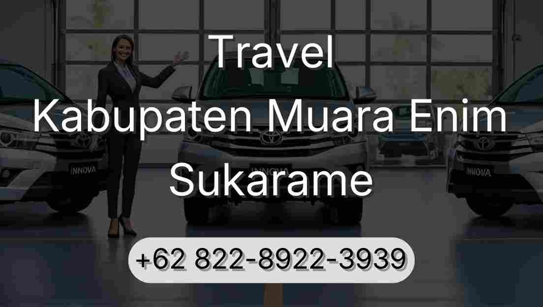 Travel Kabupaten Muara Enim Sukarame