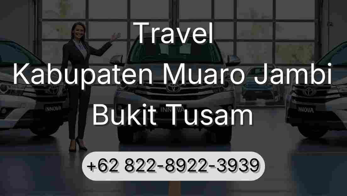 Travel Kabupaten Muaro Jambi Bukit Tusam
