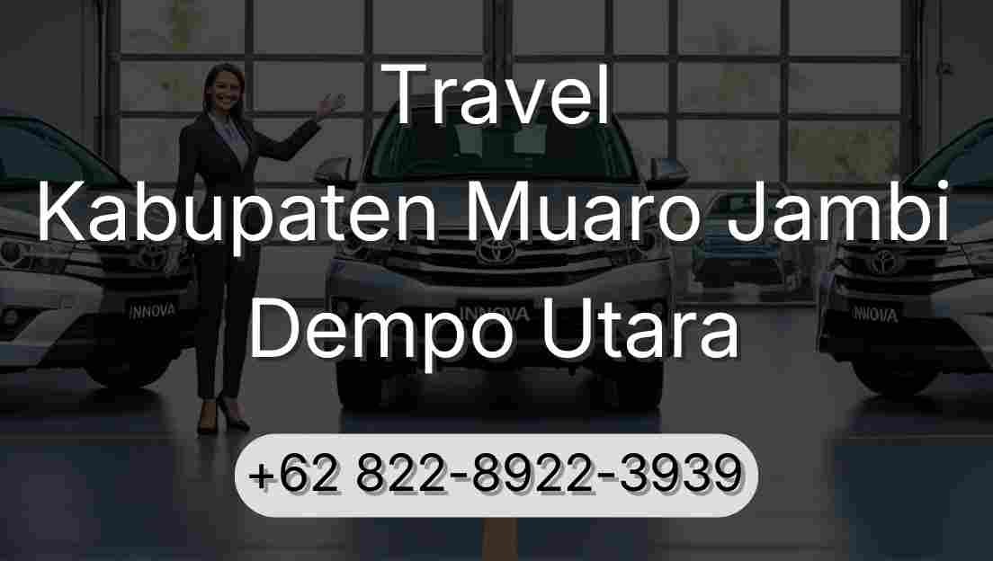 Travel Kabupaten Muaro Jambi Dempo Utara