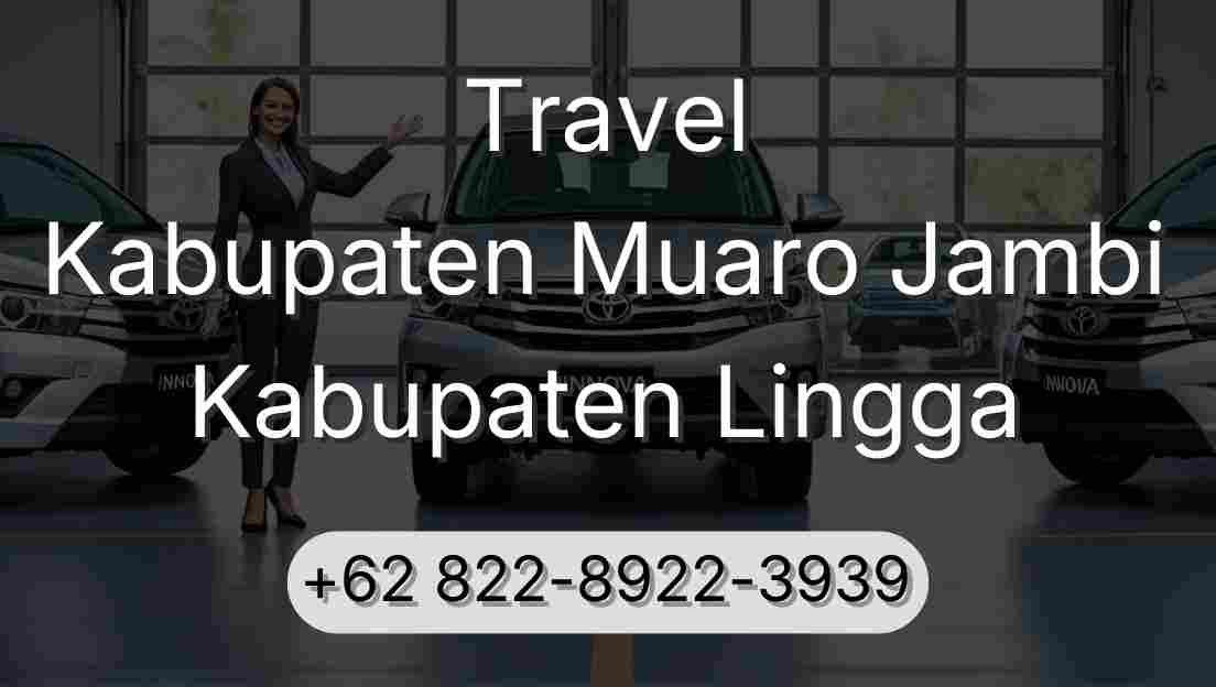 Travel Kabupaten Muaro Jambi Kabupaten Lingga