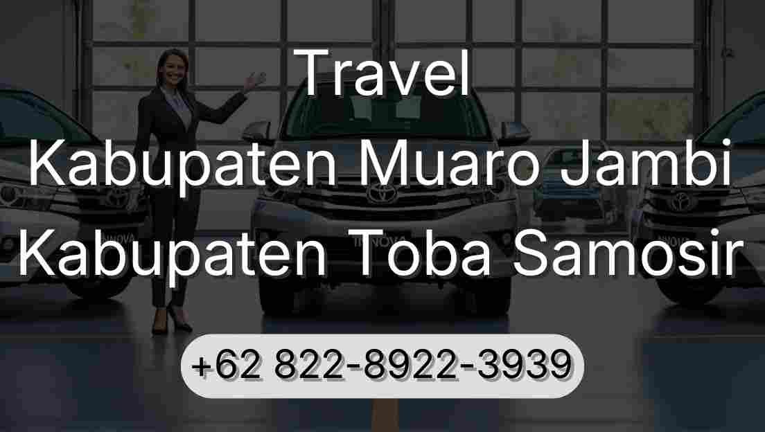 Travel Kabupaten Muaro Jambi Kabupaten Toba Samosir