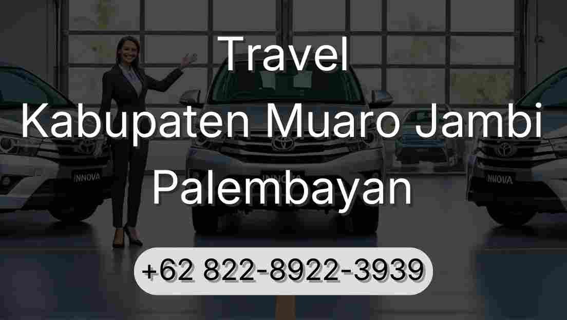 Travel Kabupaten Muaro Jambi Palembayan