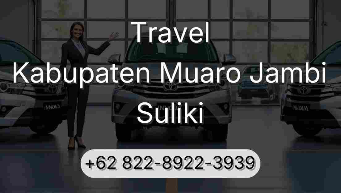 Travel Kabupaten Muaro Jambi Suliki