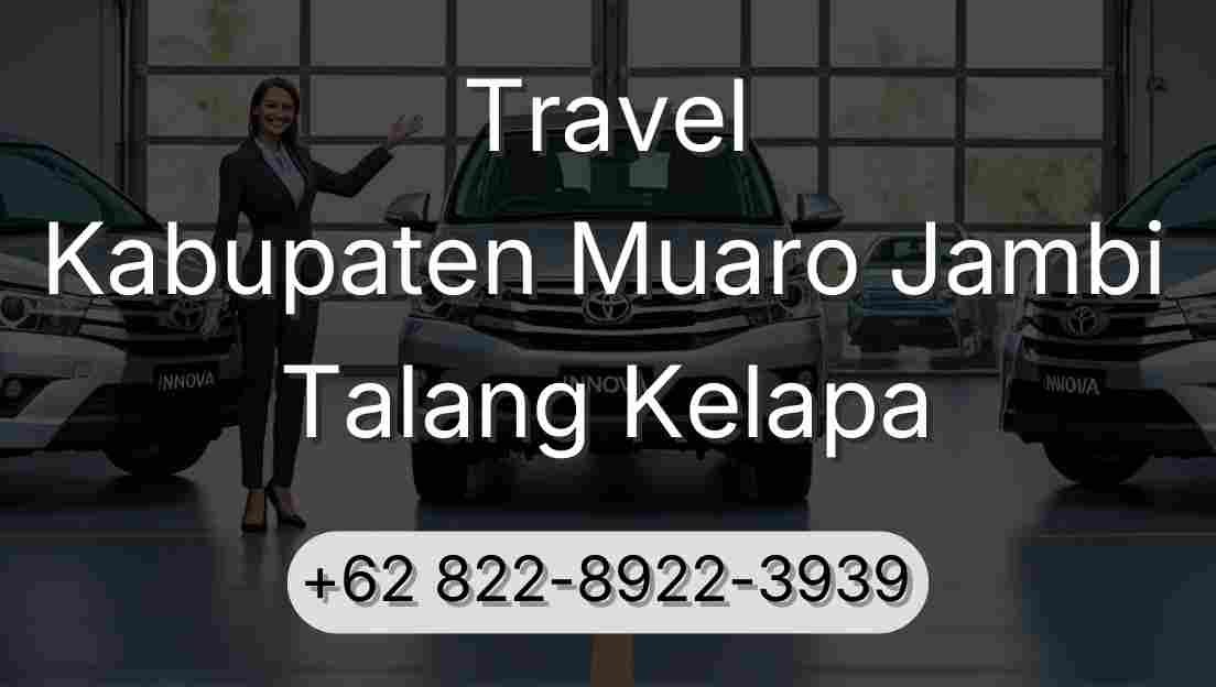 Travel Kabupaten Muaro Jambi Talang Kelapa