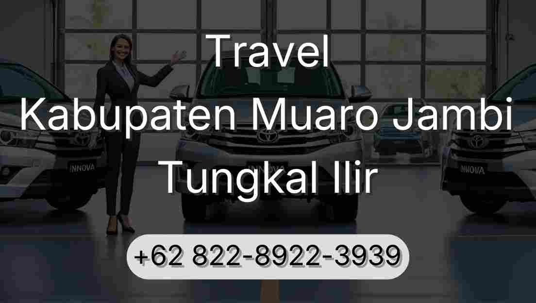 Travel Kabupaten Muaro Jambi Tungkal Ilir