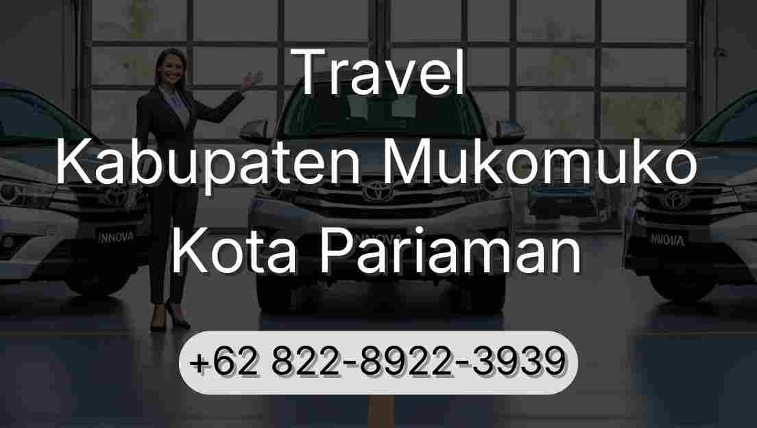 Travel Kabupaten Mukomuko Kota Pariaman