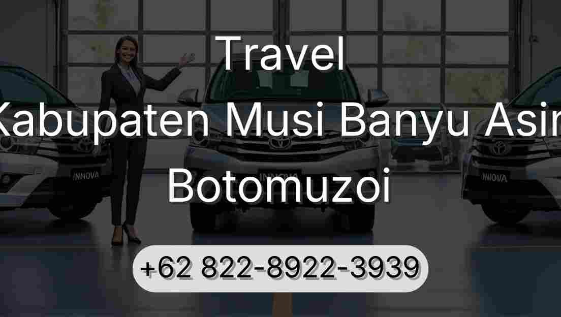 Travel Kabupaten Musi Banyu Asin Botomuzoi