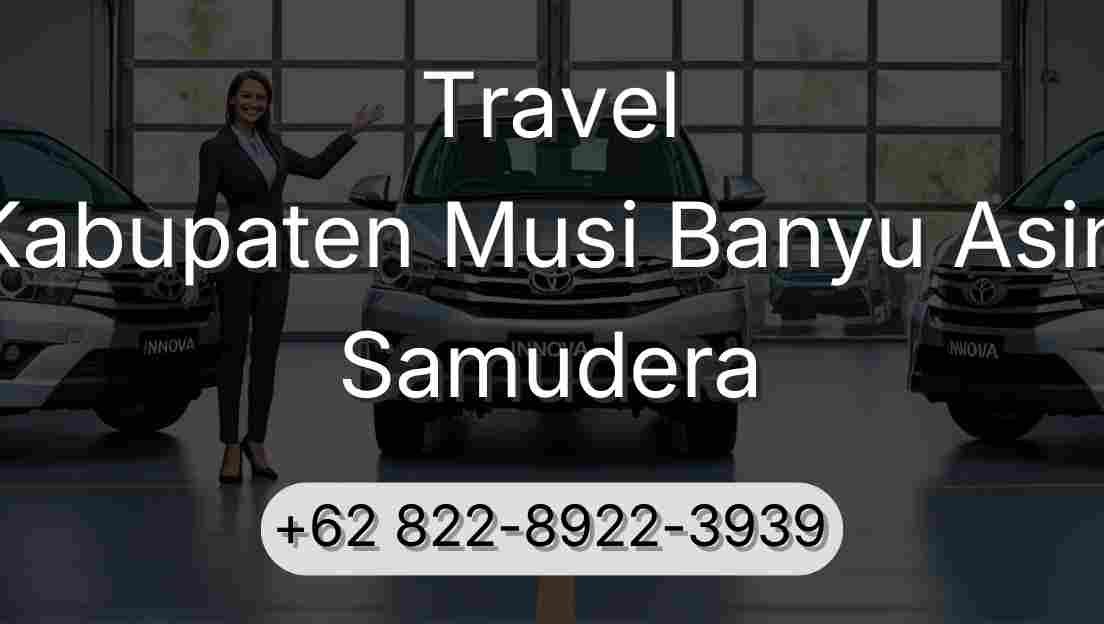 Travel Kabupaten Musi Banyu Asin Samudera