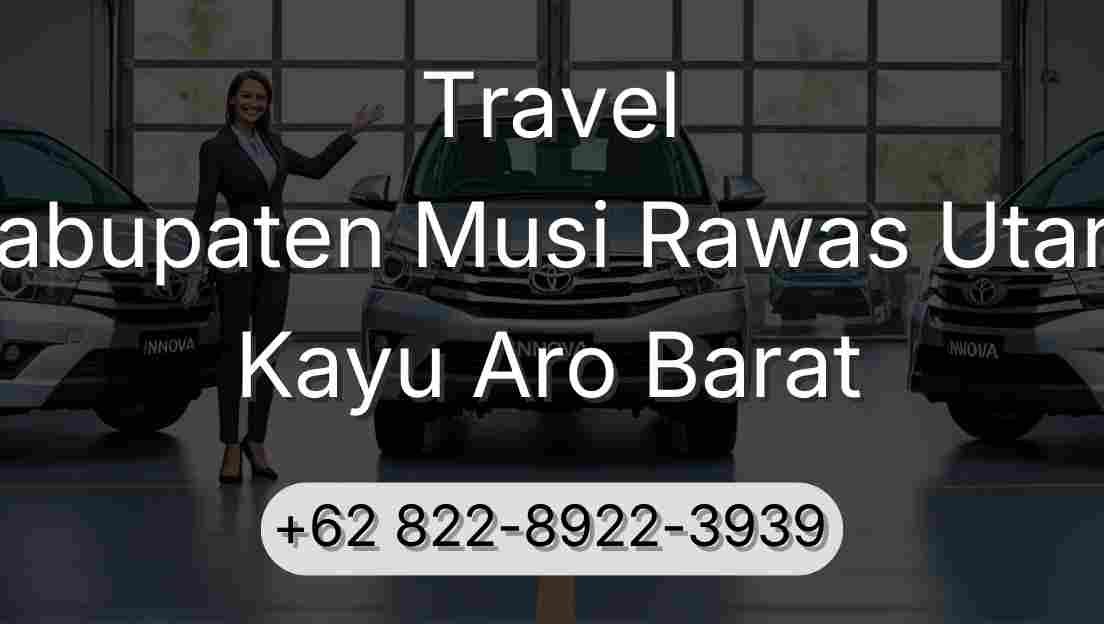 Travel Kabupaten Musi Rawas Utara Kayu Aro Barat