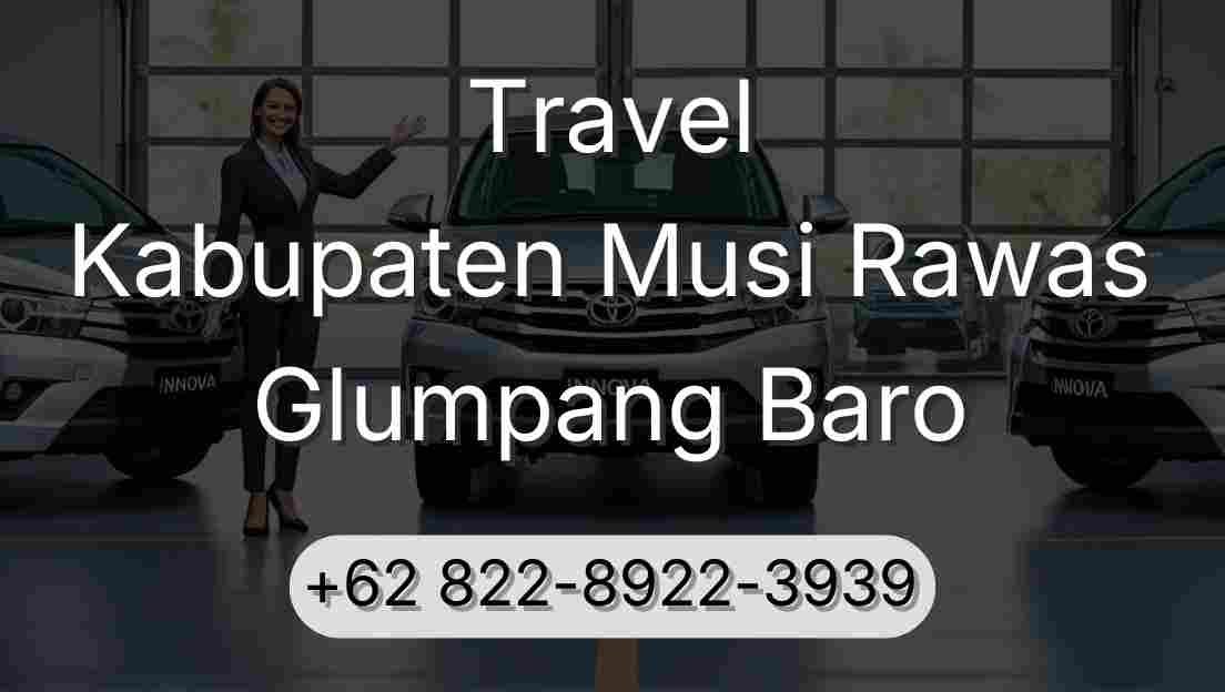 Travel Kabupaten Musi Rawas Glumpang Baro