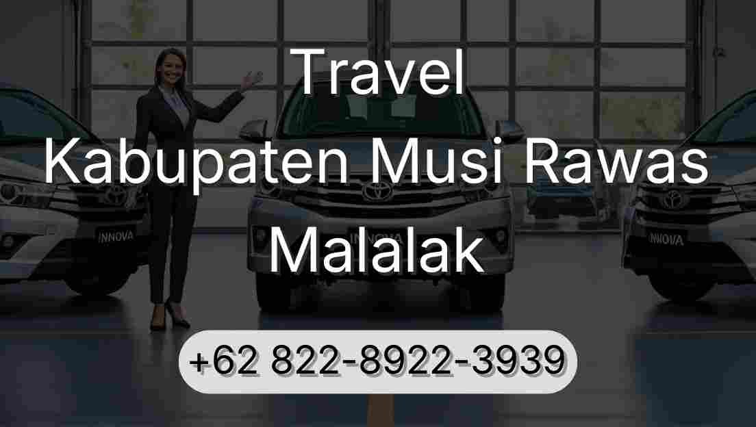 Travel Kabupaten Musi Rawas Malalak