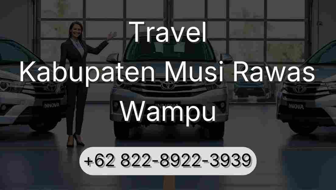 Travel Kabupaten Musi Rawas Wampu