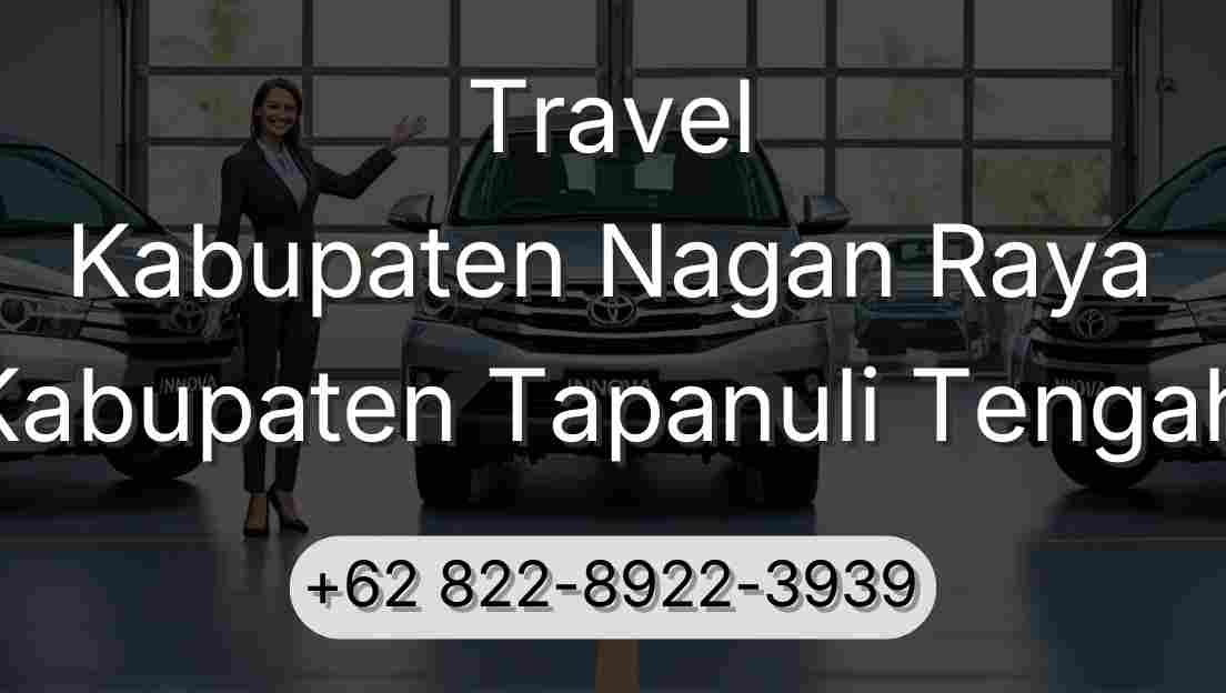 Travel Kabupaten Nagan Raya Kabupaten Tapanuli Tengah
