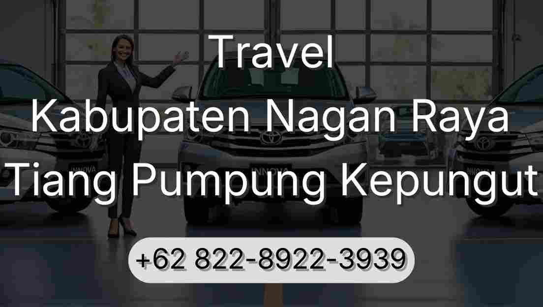 Travel Kabupaten Nagan Raya Tiang Pumpung Kepungut
