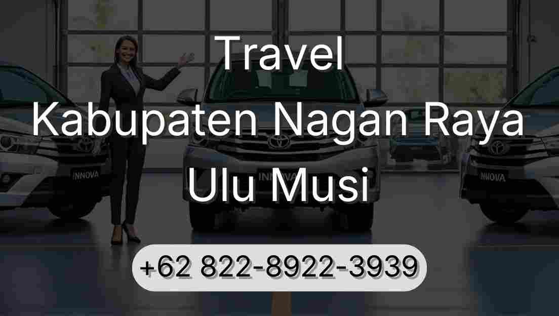 Travel Kabupaten Nagan Raya Ulu Musi