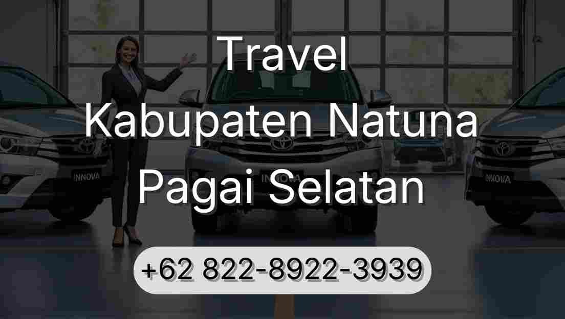 Travel Kabupaten Natuna Pagai Selatan