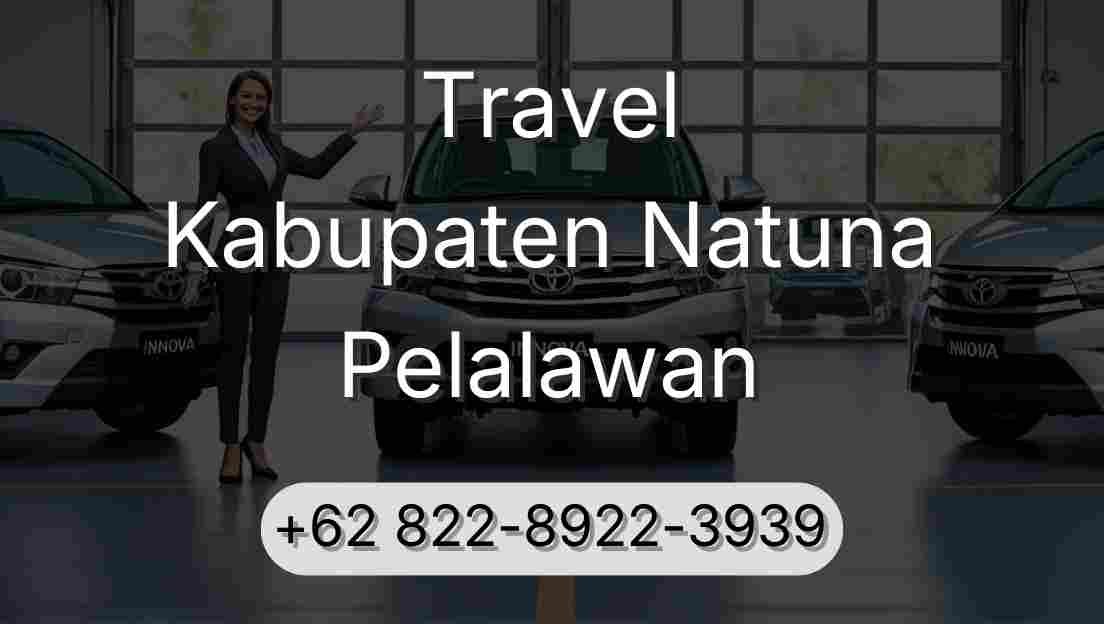 Travel Kabupaten Natuna Pelalawan