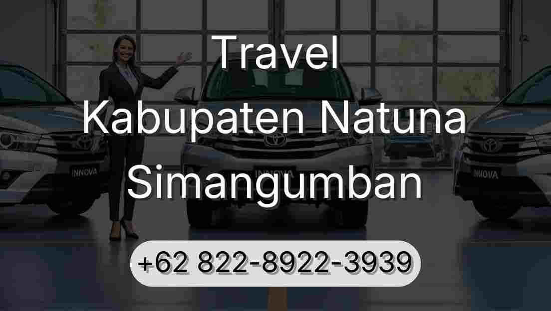 Travel Kabupaten Natuna Simangumban