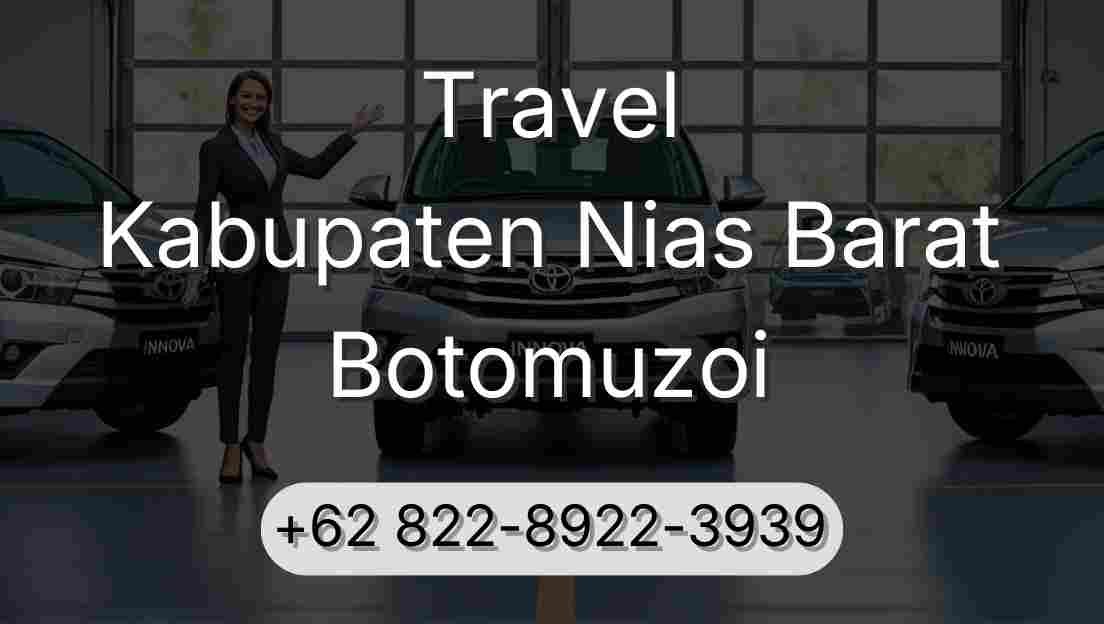 Travel Kabupaten Nias Barat Botomuzoi
