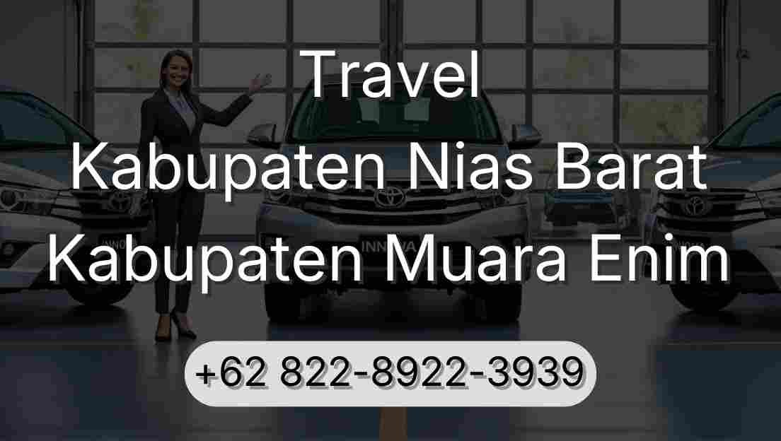 Travel Kabupaten Nias Barat Kabupaten Muara Enim