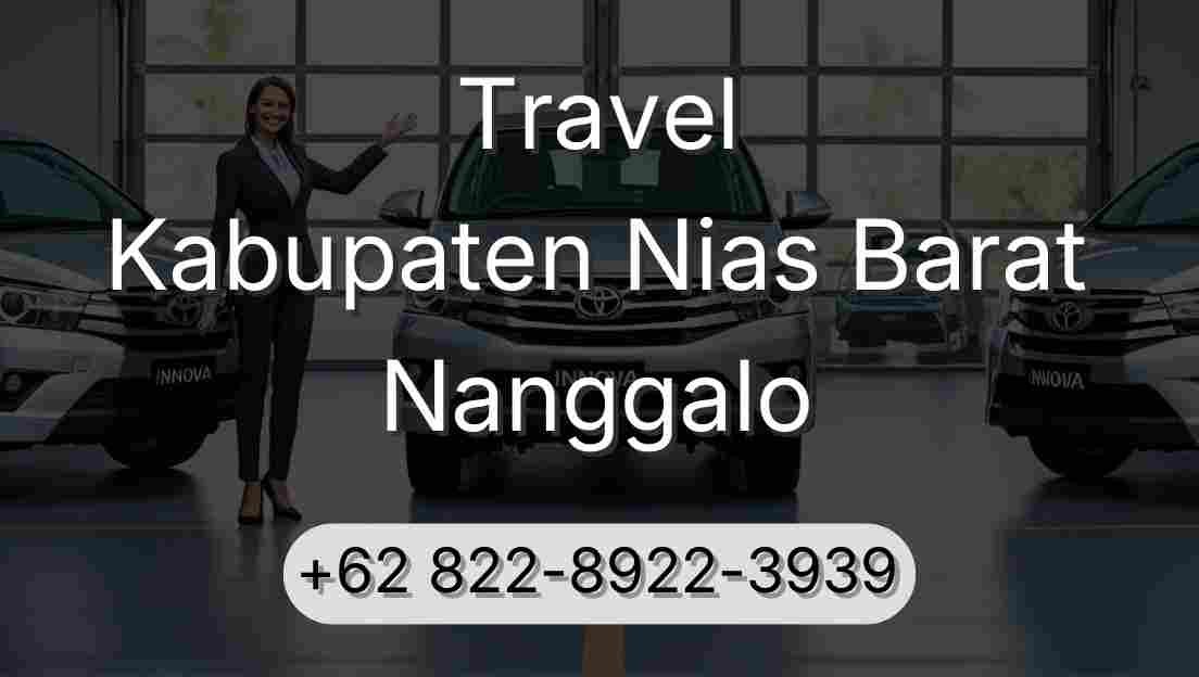 Travel Kabupaten Nias Barat Nanggalo